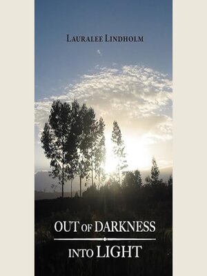 cover image of Out of Darkness Into Light